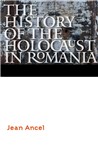 The history of the Holocaust in Romania
