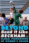 Beyond Bend it Like Beckham