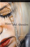 Water and Abandon