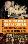  The Rhythm Boys of Omaha Central
