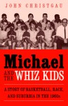 Christgau_MichaelWhizKids