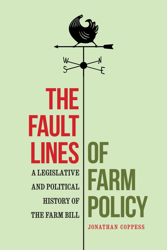 The Sugar King of California Cover of "The Fault Lines of Farm Policy: A Legislative and Political History of the Farm Bill."