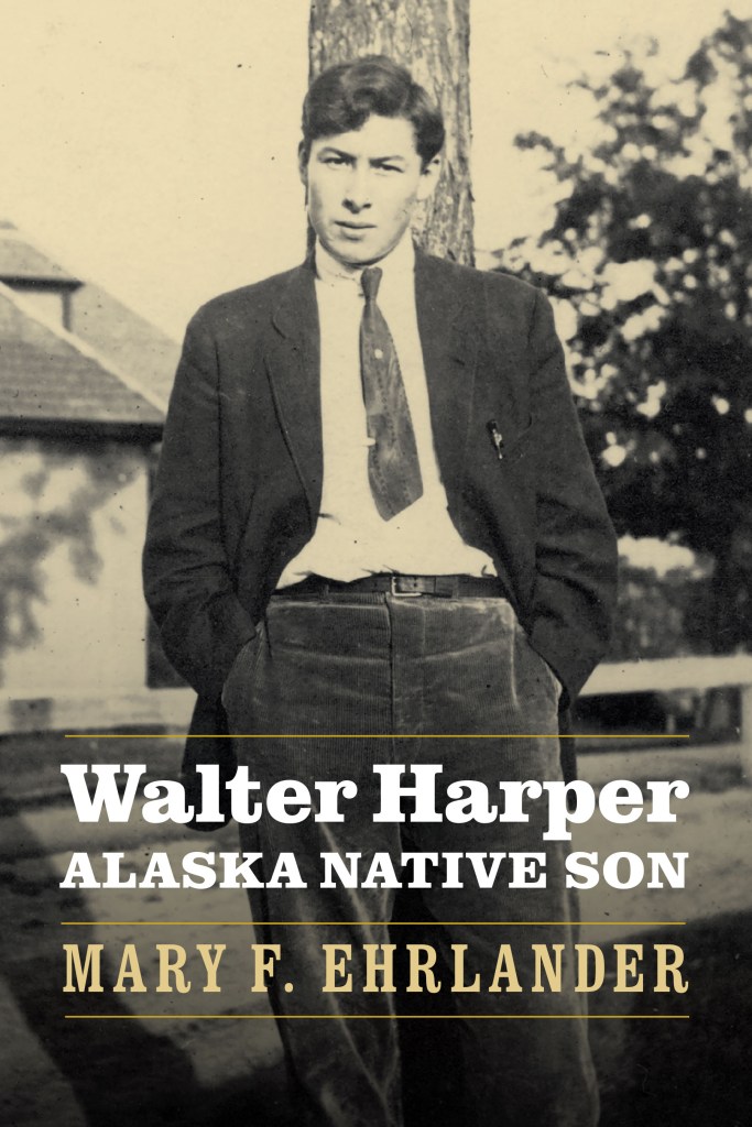 Walter Harper Alaska Native Son cover