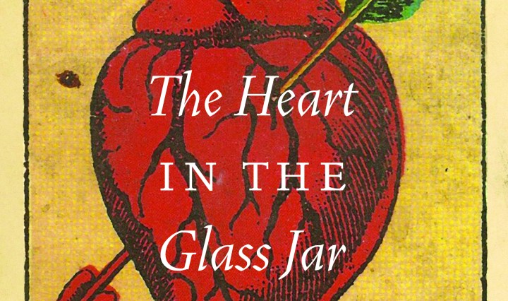 "The Heart in the Glass Jar: Love Letters, Bodies, and the Law in Mexico" by William E. French