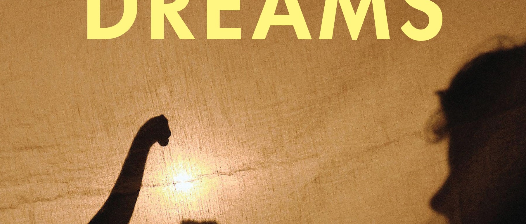 Cover of "Dinosaur Dreams: A Father and Daughter in Search of America’s Prehistoric Past."